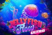 JELLY FISH FLOW - ULTRA