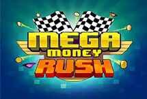 MEGA MONEY RUSH